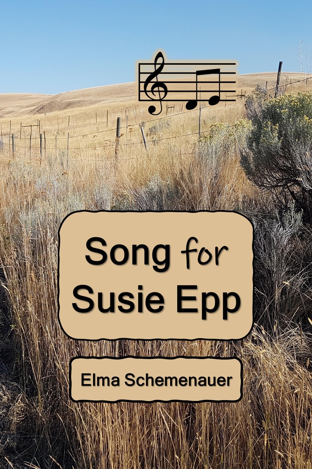 Elma Schemenauer Song for Susie Epp (Tascabile)