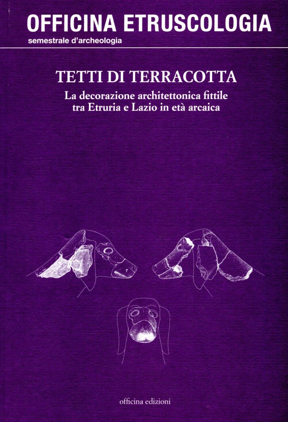 Tetti di terracotta. La decorazione architettonica fittile tra Etruria e Lazio i