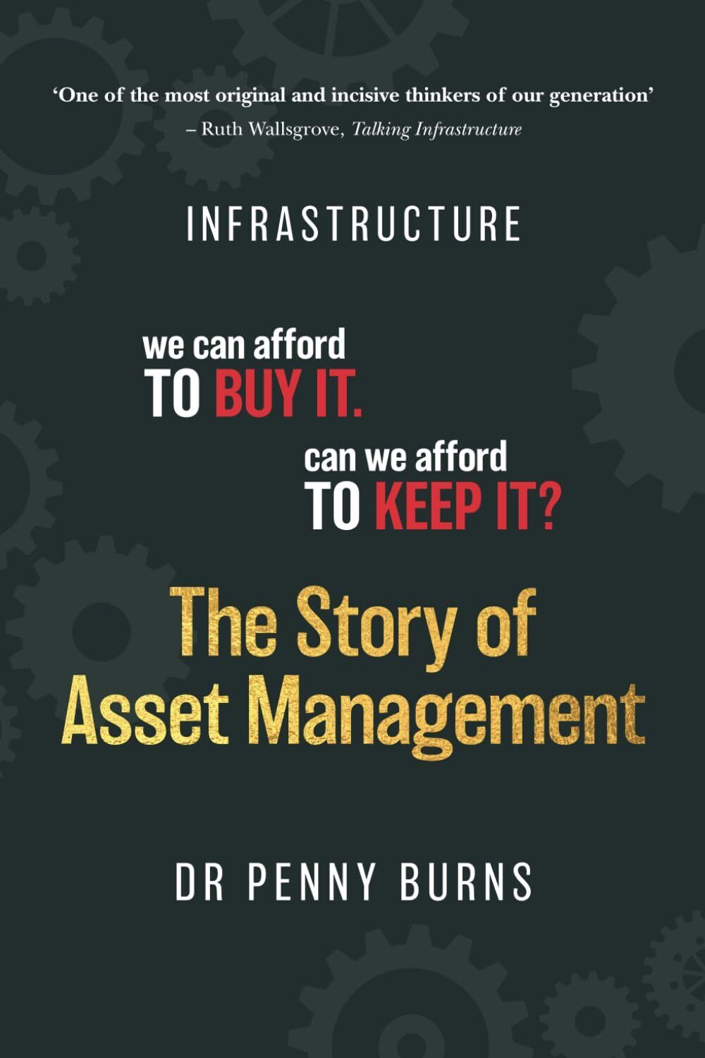 Dr Penny Burns Penny Burns The Story of Asset Management (Tascabile)