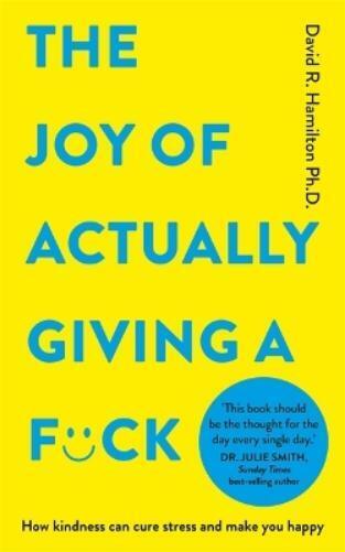 David Hamilton The Joy of Actually Giving a F*ck (Tascabile)