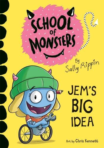 Sally Rippin Chris Kennett Jem's Big Idea (Tascabile) School of Monsters