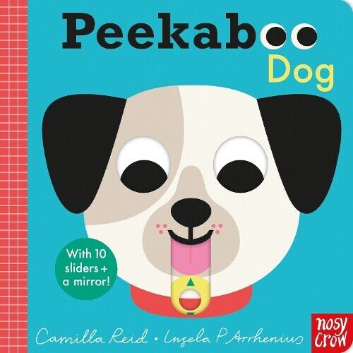 Camilla Reid Peekaboo Dog (Libro di cartone) Peekaboo
