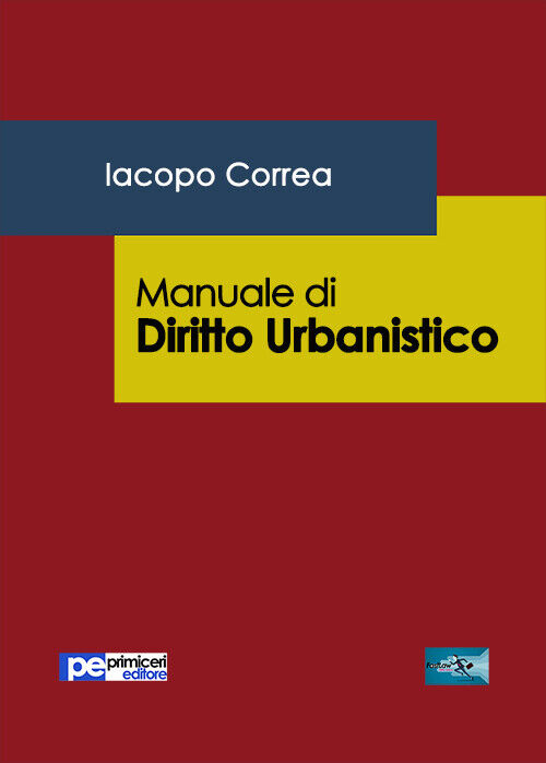 Manuale di diritto urbanistico - [Primiceri Editore]