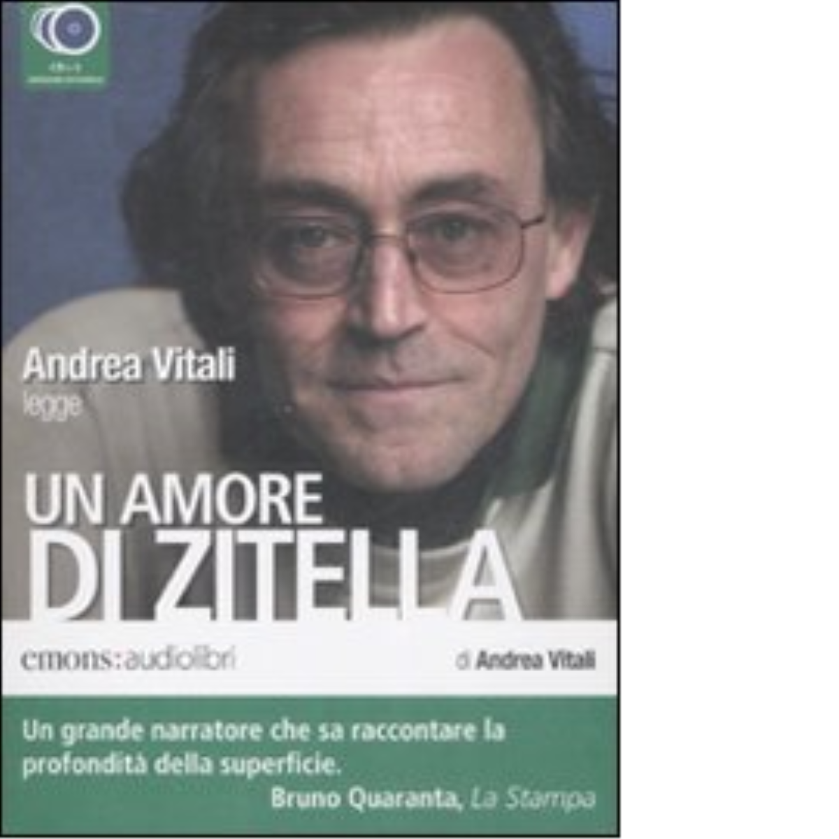 Un amore di zitella letto da Andrea Vitali. Audiolibro di Andrea Vitali - Emons