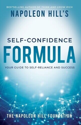 Napoleon Hill Napoleon Hill's Self-Confidence Formula (Tascabile)