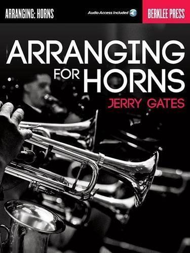 Jerry Gates Arranging for Horns (Tascabile)