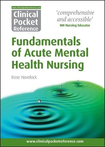 Rose Havelock Clinical Pocket Reference Fundamentals of Acute Mental (Tascabile)