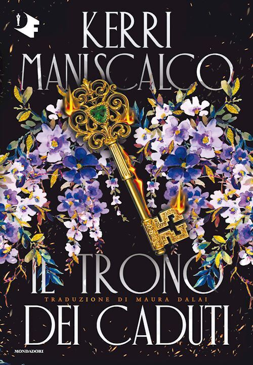 IL TRONO DEI CADUTI  - MANISCALCO KERRI - MONDADORI