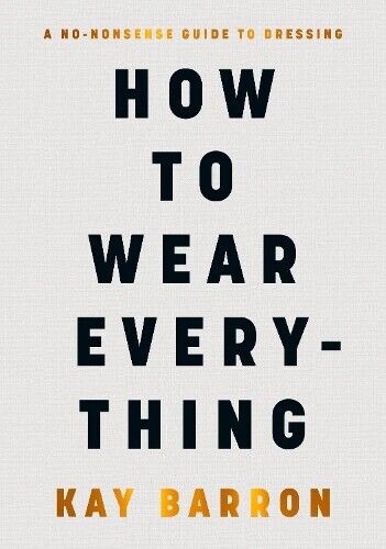 Kay Barron How to Wear Everything (Copertina rigida)
