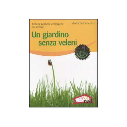 LIBRO UN GIARDINO SENZA VELENI - B. BOUDASSOU