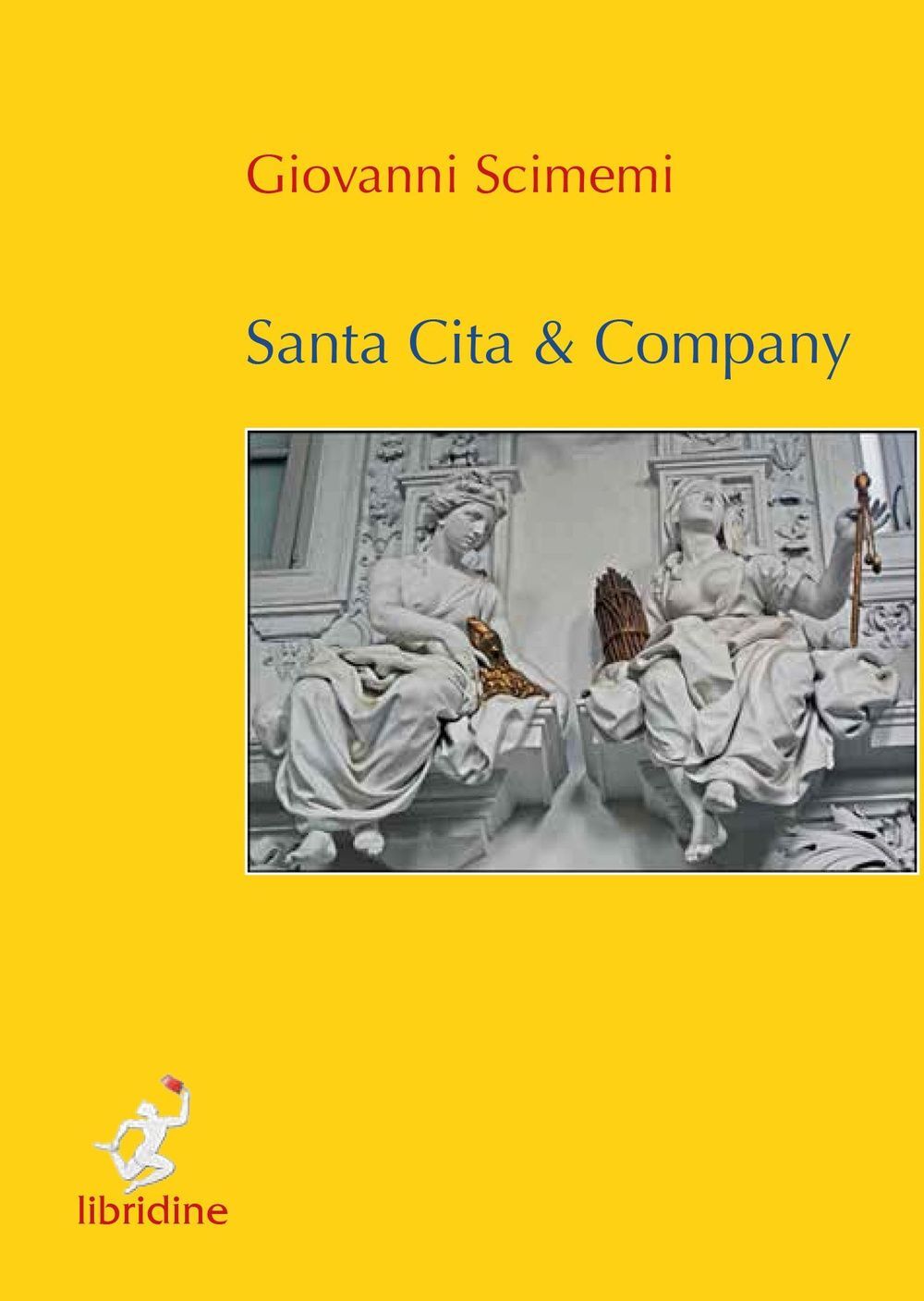 Libri Giovanni Scimemi - Santa Cita & Company