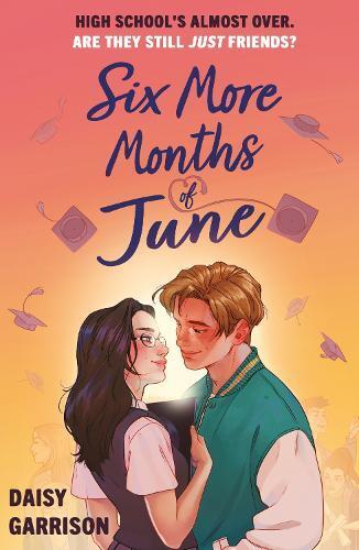 Daisy Garrison Six More Months of June (Tascabile)
