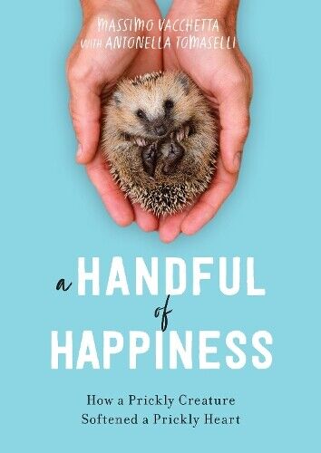 Massimo Vacchetta Antonella Tomaselli A Handful of Happiness (Copertina rigida)