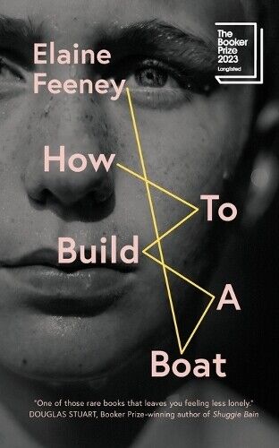 Elaine Feeney How to Build a Boat (Tascabile)