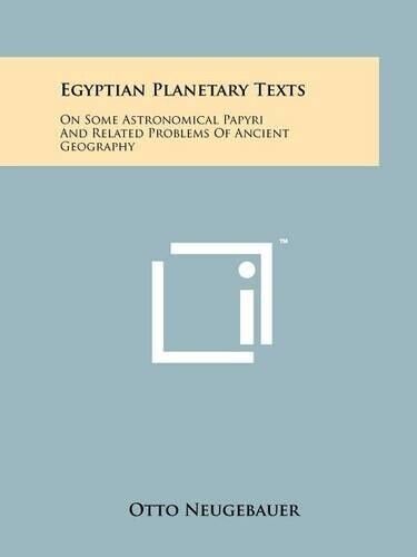 Otto Neugebauer Egyptian Planetary Texts (Tascabile)