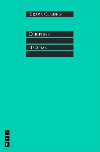 Euripides Bacchae (Tascabile) NHB Classic Plays