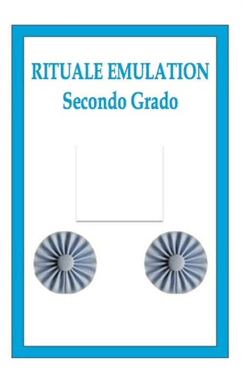 Rituale emulation. Secondo grado - Stolper Edward E.