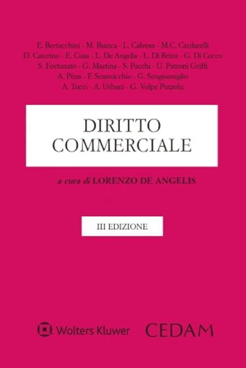 DIRITTO COMMERCIALE  - DE ANGELIS LORENZO (Curatore) - CEDAM