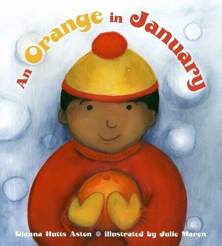 Dianna Hutts Aston An Orange in January (Copertina rigida)
