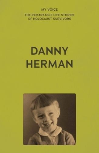Danny Herman My Voice: Danny Herman (Tascabile)