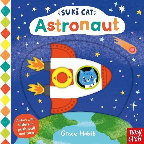 Grace Habib Suki Cat: Astronaut (Libro di cartone) Suki Cat