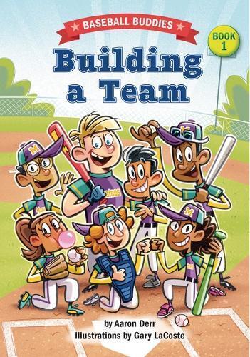 Aaron Derr Building a Team (Copertina rigida) Baseball Buddies