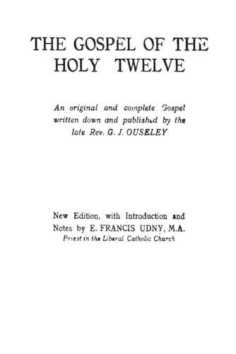 G J Ouseley Rev G. J. Ouseley G. J. Ouse The Gospel of the Holy Twe (Tascabile)