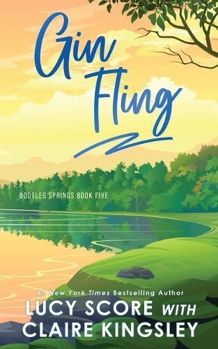 Lucy Score Gin Fling (Tascabile) Bootleg Springs