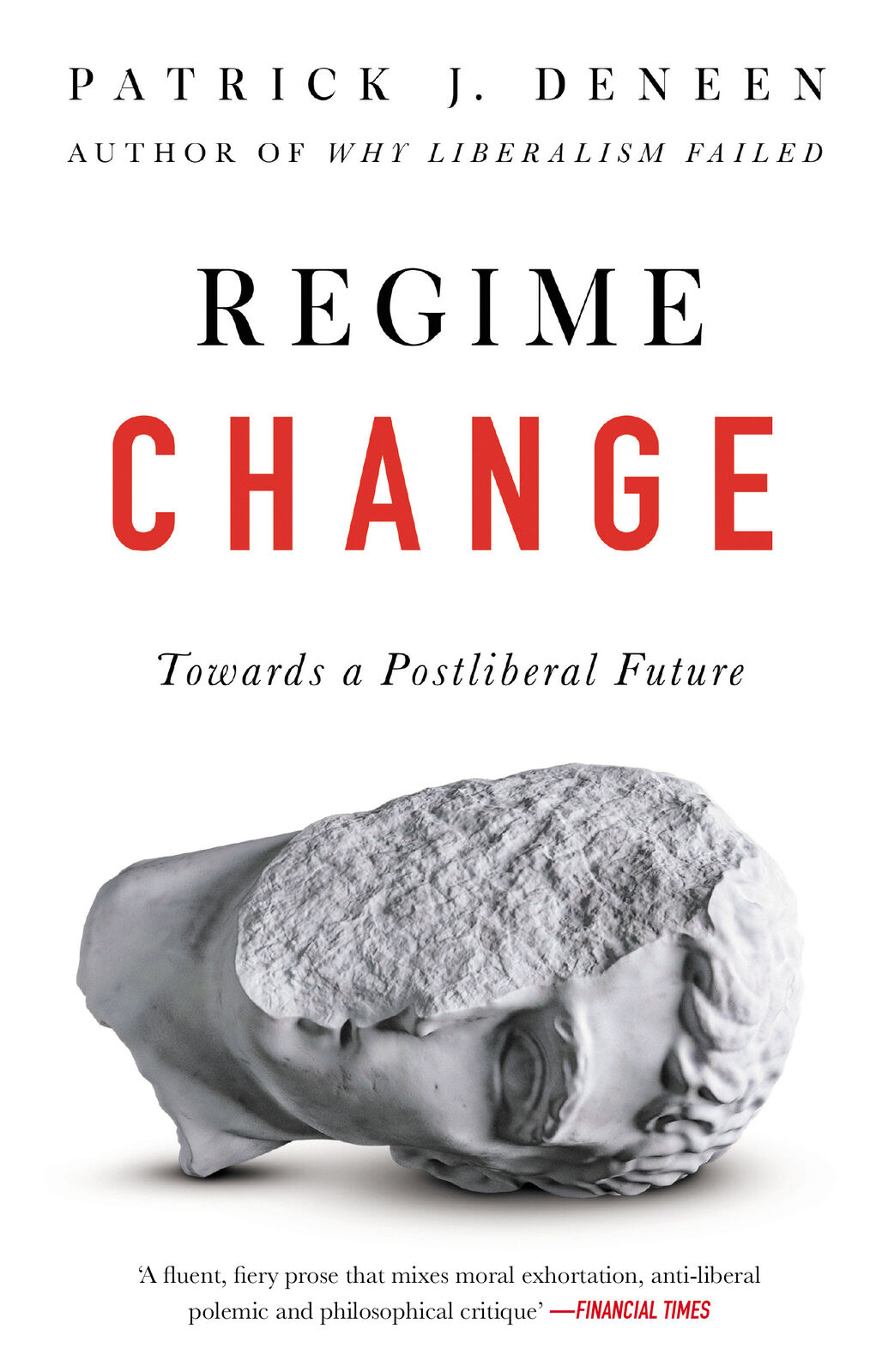 Patrick Deneen Regime Change (Tascabile)