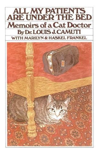 Louis Camuti Marilyn Frankel Haskel Fr All My Patients are under th (Tascabile)
