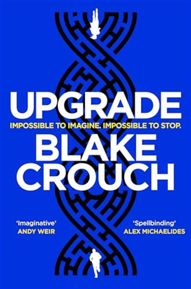 Upgrade: blake crouch - Crouch Blake