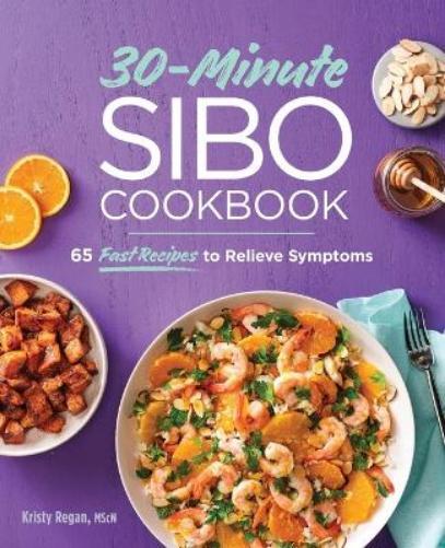 Kristy Regan 30-Minute SIBO Cookbook (Tascabile)
