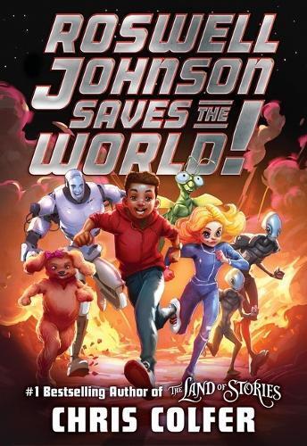Chris Colfer Roswell Johnson Saves the World! (Copertina rigida) Roswell Johnson