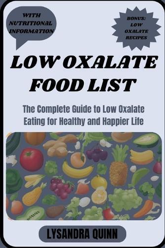 Lysandra Quinn Low Oxalate Food List (Tascabile) Nourish Healthy Food List