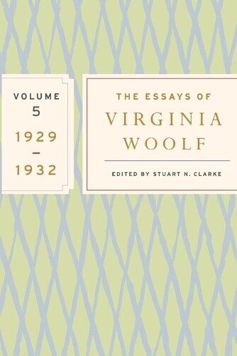 Virginia Woolf The Essays of Virginia Woolf, Vol. 5 1929-1932 (Tascabile)