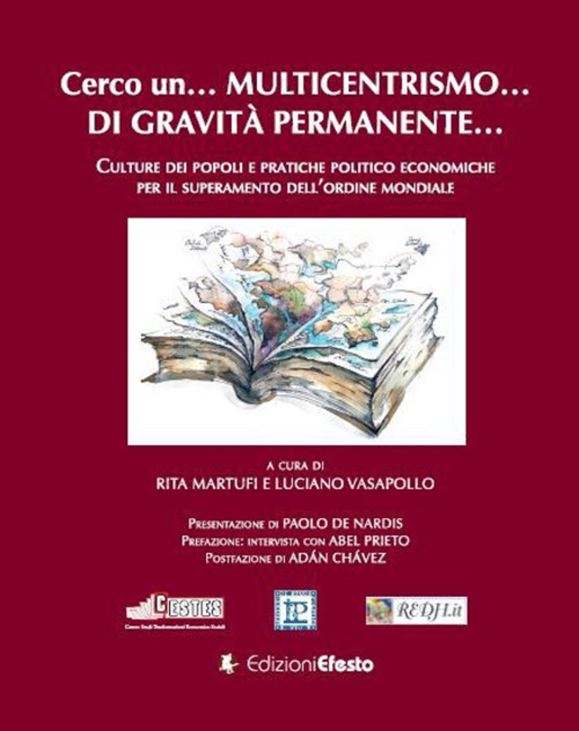 CERCO UN... MULTICENTRISMO... DI GRAVITÀ PERMANENTE... CULTURE DEI POPOLI E