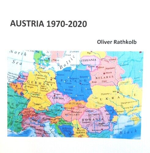 Oliver Rathkolb Austria 1970-2020 (Tascabile) 1974 Fifty Years On