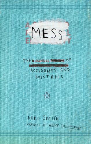 Keri Smith Mess (Tascabile)