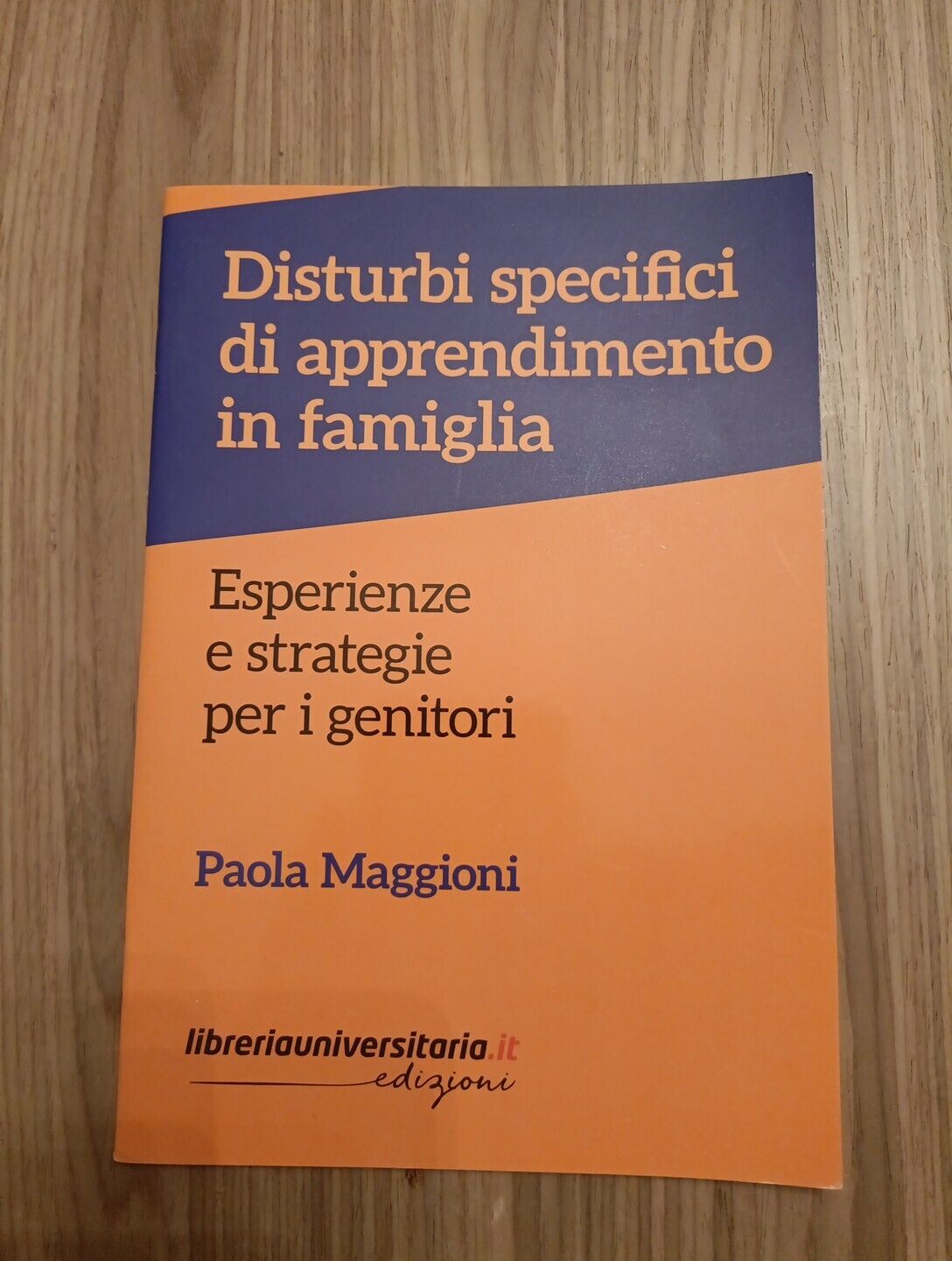 {X33} Disturbi specifici dell'apprendimento in famiglia. Strategie per genitori