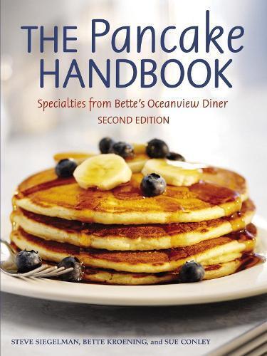 Steve Siegelman Bette Kroening Sue Conley The Pancake Handbook (Tascabile)