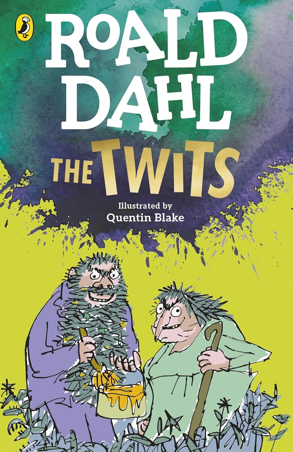 9780241578186 The Twits: Roald Dahl - Roald Dahl,Quentin Blake
