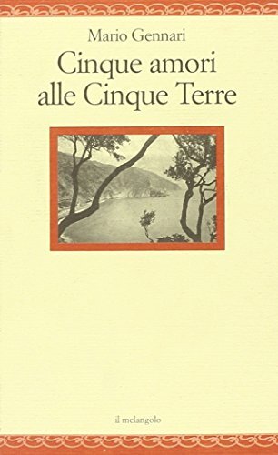 9788870187649 Cinque amori alle Cinque Terre - Mario Gennari