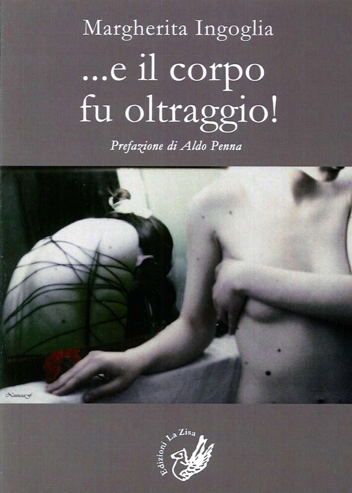 ... E il corpo fu oltraggio! - [Progetto editoriale Sintagma]