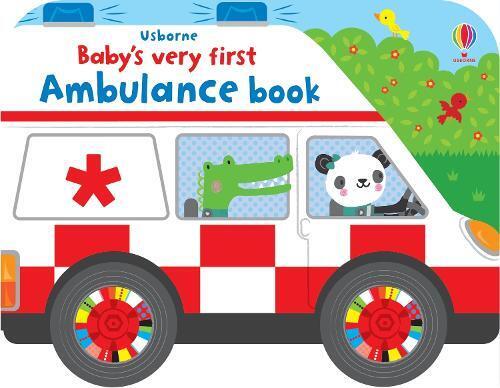 Fiona Watt Baby's Very First Ambulance Book (Libro di cartone)