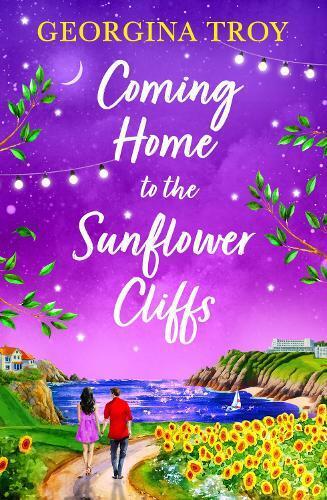 Georgina Troy Coming Home to the Sunflower Cliffs (Tascabile) Sunflower Cliffs