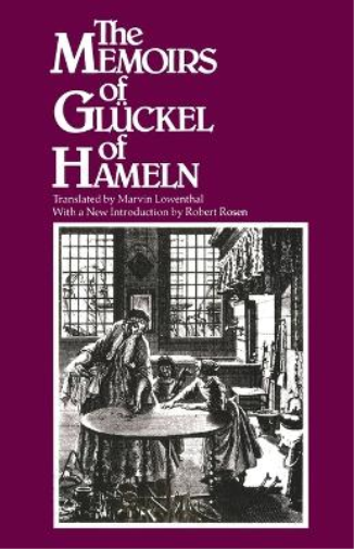 Gluckel The Memoirs of Glückel of Hameln (Tascabile)