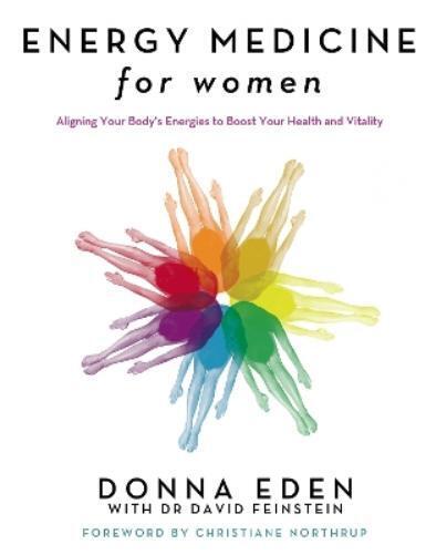 Donna Eden David Feinstein Energy Medicine For Women (Tascabile)