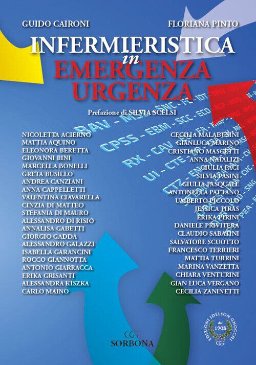 Infermieristica In Emergenza Urgenza - Guido Caironi e Floriana Pinto - 2021