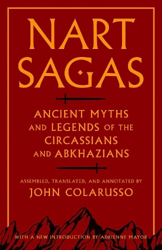 Adrienne Mayor Nart Sagas (Tascabile)