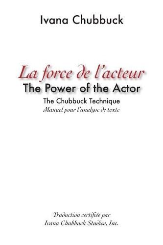 Ivana Chubbuck La Force de l'acteur (Tascabile) La Force de l'Acteur